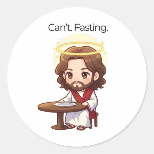 Sticker Rond Je ne peux pas. Jeûne. - Jésus réagit