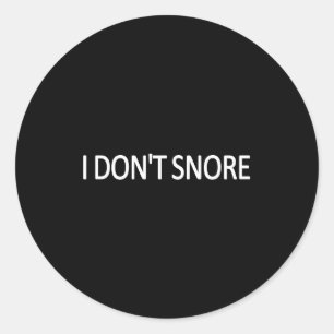Sticker Rond Je ne ronfle pas drôle humouristique père grand-pè