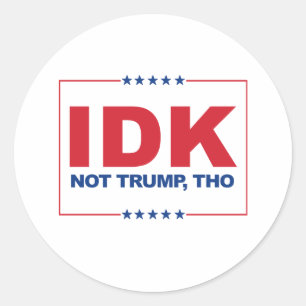 Sticker Rond Je ne sais pas NON TRUMP THO - Anti-Trump -