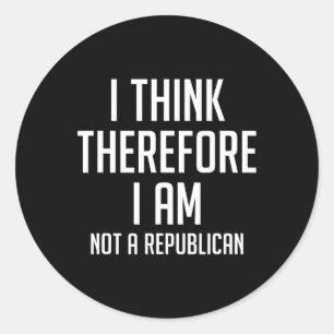 Sticker Rond Je Ne Suis Donc Pas Un Sup Démocratique Républicai