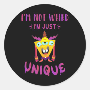 Sticker Rond Je ne suis pas bizarre, je suis juste unique
