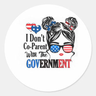Sticker Rond Je ne suis pas co-parent avec le drapeau du gouver