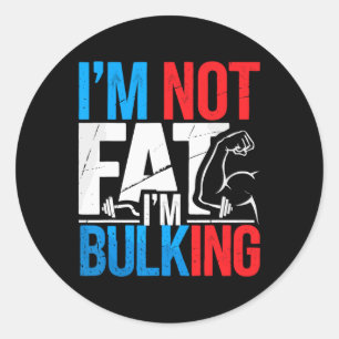 Sticker Rond Je ne suis pas gros, je gonfle Funny Cheat Day Wor