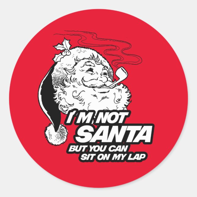 STICKER ROND JE NE SUIS PAS PÈRE NOËL MAIS VOUS POUVEZ VOUS ASS (Devant)