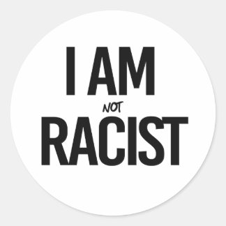 Sticker Rond Je ne suis pas raciste
