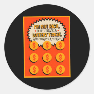 Sticker Rond Je Ne Suis Pas Riche Mais J'Ai Tic Ticket Ticket L