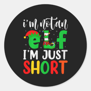 Sticker Rond Je ne suis pas un elfe je suis juste petit Famille