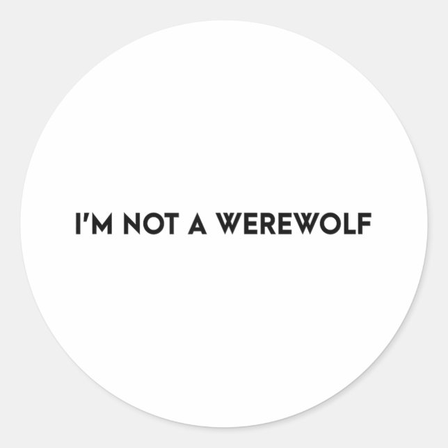 Sticker Rond Je Ne Suis Pas Un Loup-Occidental Dit Drôle (Devant)