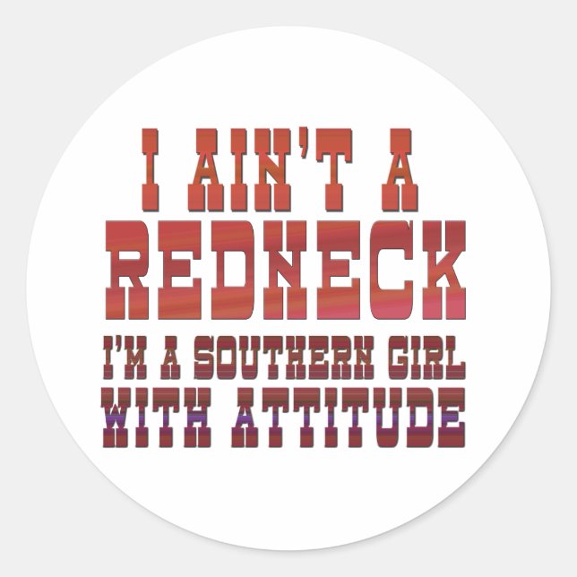Sticker Rond Je ne suis pas un Redneck (Devant)