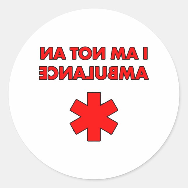 Sticker Rond je ne suis pas une ambulance (Devant)