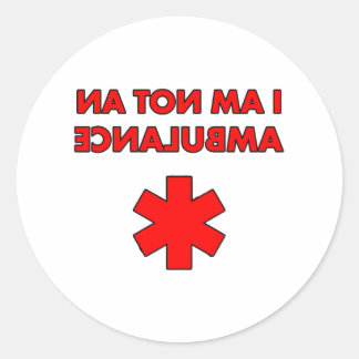 Sticker Rond je ne suis pas une ambulance