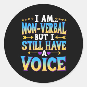 Sticker Rond Je ne suis pas verbalement, mais j'ai toujours une