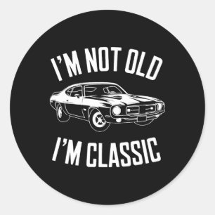 Sticker Rond Je ne suis pas vieux Je suis Clic Funny Car Graphi
