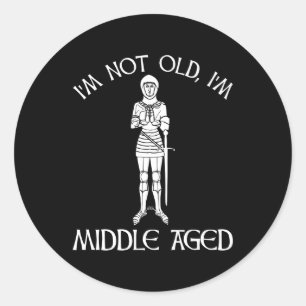 Sticker Rond Je ne suis pas vieux - je suis moyen-âge