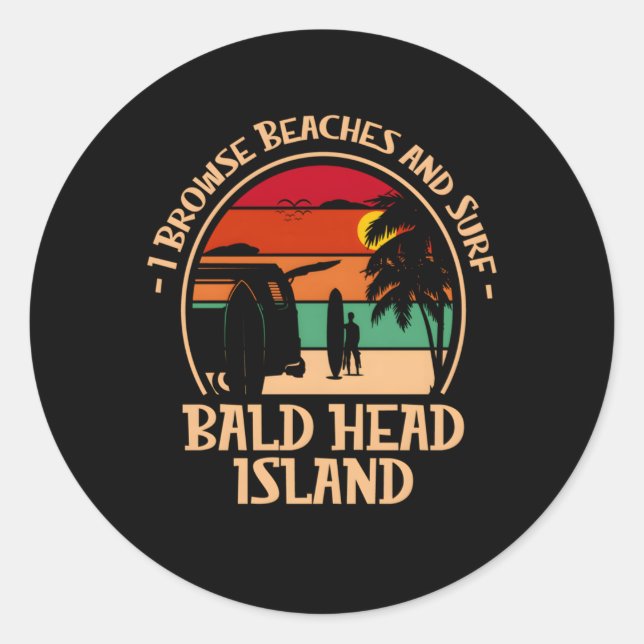 Sticker Rond Je Parcoure Les Plages Et Surf Bald Head Island Su (Devant)