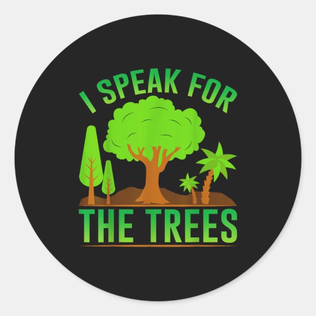 Sticker Rond Je parle pour les arbres _1  (Devant)