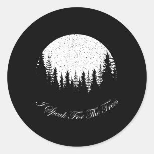 Sticker Rond Je Parle Pour Les Arbres Happy Jour des terres Tee