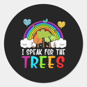 Sticker Rond Je Parle Pour Les Arbres La Terre Chemise Mignonne