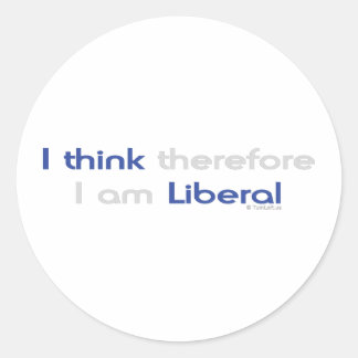 STICKER ROND JE PENSE DONC QUE JE SUIS LIBÉRAL