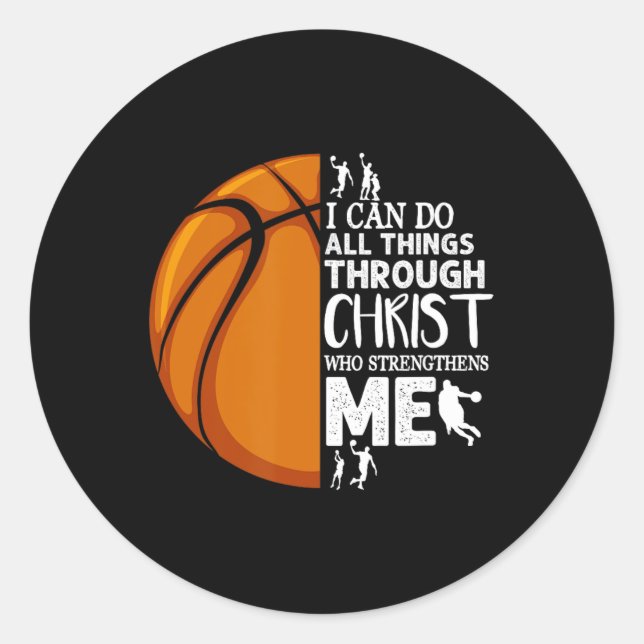Sticker Rond Je Peux Faire Tout Par Christ Basketball Chri (Devant)