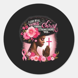 Sticker Rond Je Peux Faire Tout Par Le Christ Qui Renforce