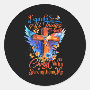 Sticker Rond Je peux faire toutes choses par Christ qui me fort