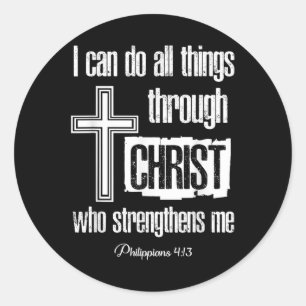 Sticker Rond Je peux faire toutes choses par Christ qui me fort