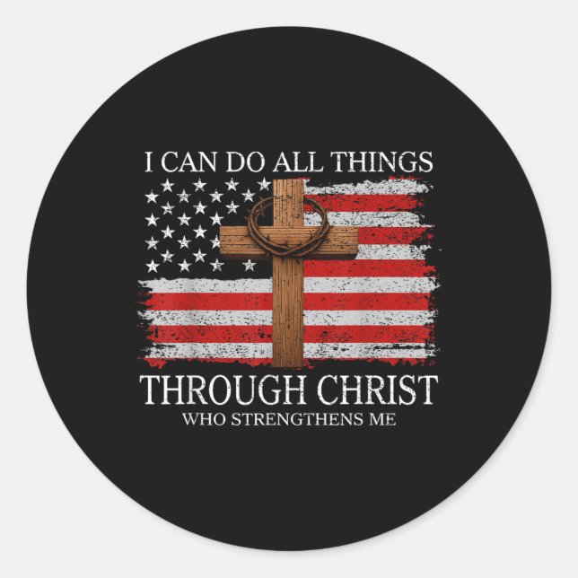 Sticker Rond Je peux faire toutes choses par Jésus Fierté Améri (Devant)