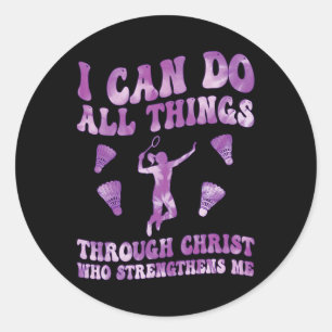 Sticker Rond Je Peux Faire Toutes Les Choses Par Le Christ Qui