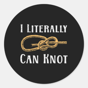 Sticker Rond Je peux littéralement nouer un jeu de mots drôle d