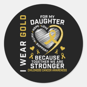 Sticker Rond Je porte de l'or pour ma fille Cancer infantile Pa