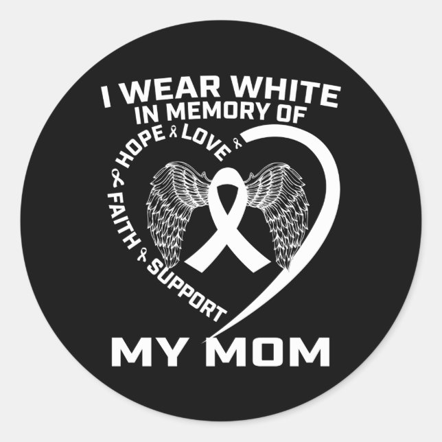 Sticker Rond Je Porte Du Blanc En Mémoire De Ma Maman Cancer Du (Devant)