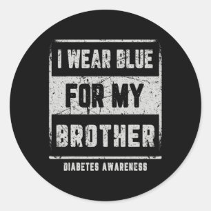 Sticker Rond Je Porte Du Bleu Pour Mon Frère T1D Sensibilisatio