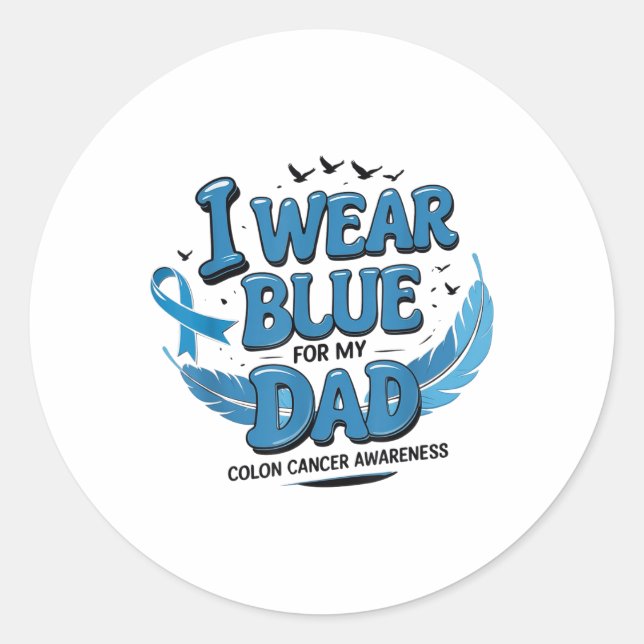 Sticker Rond Je Porte Du Bleu Pour Mon Papa Colon Cancer Awaren (Devant)