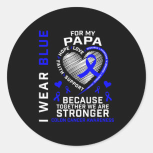 Sticker Rond Je Porte Du Bleu Pour Mon Papa Colon Cancer Sensib