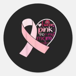 Sticker Rond Je Porte Du Rose Pour Ma Mère Sensibilisation Au C