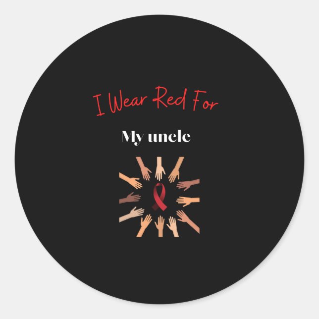 Sticker Rond Je Porte Du Rouge Pour Mon Oncle. (Devant)