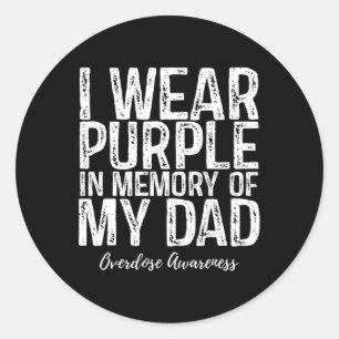 Sticker Rond Je Porte Du Violet En Mémoire De Mon Papa, Surdose