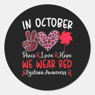 Sticker Rond Je Porte Dyslexie Rouge Mois de sensibilisation Dy
