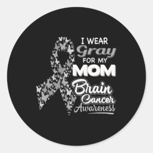 Sticker Rond Je porte Gray pour ma maman Conscience du cancer d