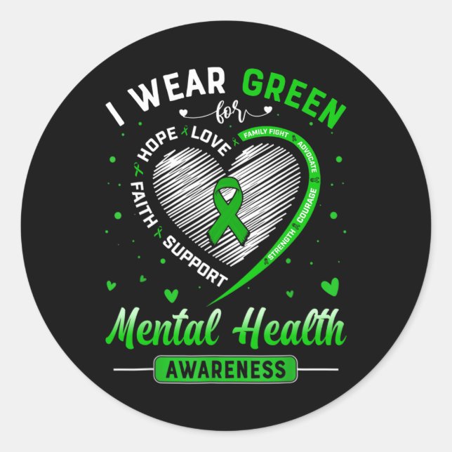 Sticker Rond Je Porte Le Mois Vert Pour La Sensibilisation À La (Devant)