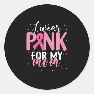 Sticker Rond Je porte le rose pour ma mère maman