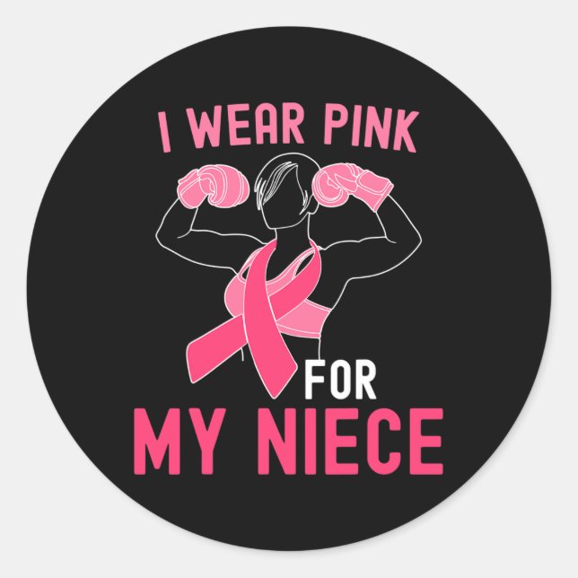 Sticker Rond Je Porte Le Rose Pour Ma Nièce - Soutien Cancer Du (Devant)