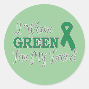 Sticker Rond Je porte le vert pour mon ami (le ruban vert)