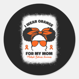 Sticker Rond Je Porte L'Orange Pour Ma Mère Ms Multiple Scleros
