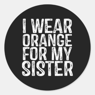 Sticker Rond Je Porte L'Orange Pour Ma Soeur Leucémie Sensibili