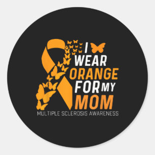 Sticker Rond Je Porte L'Orange Pour Mes Moms Ms Multiple Sclero