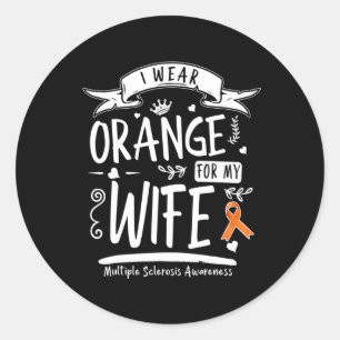 Sticker Rond Je Porte Orange Pour Ma Femme Ms Multiple Sclerosi