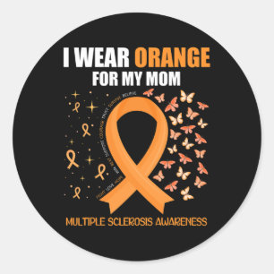 Sticker Rond Je Porte Orange Pour Ma Mère Sclérose En Plaques