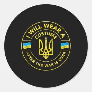 Sticker Rond Je porterai un costume après la fin de la guerre -